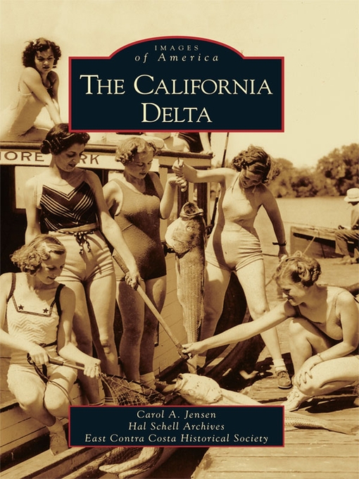 Title details for The California Delta by Carol A. Jensen - Available